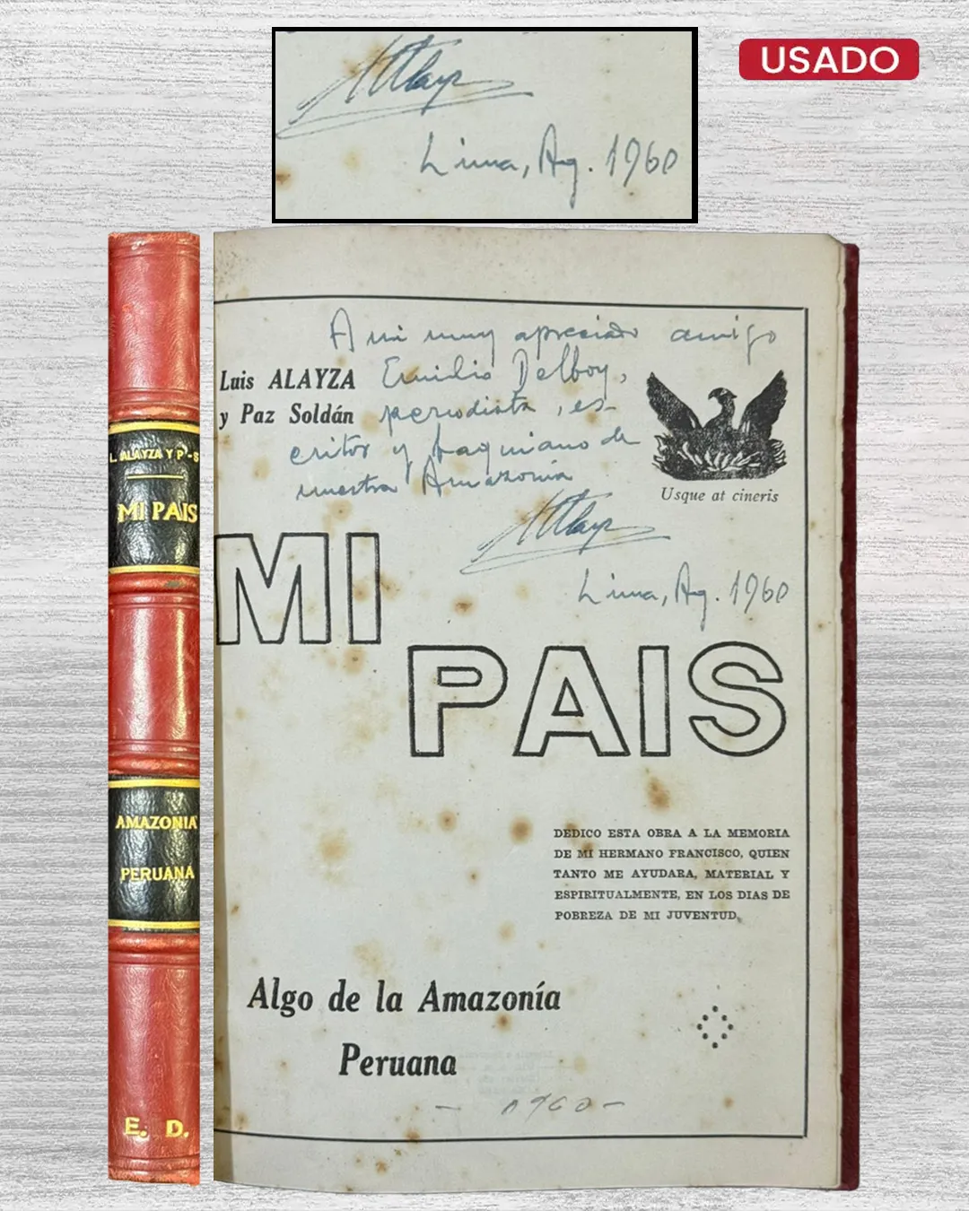 MI PAÍS: ALGO DE LA AMAZONÍA PERUANA (CON FIRMA DEL AUTOR)