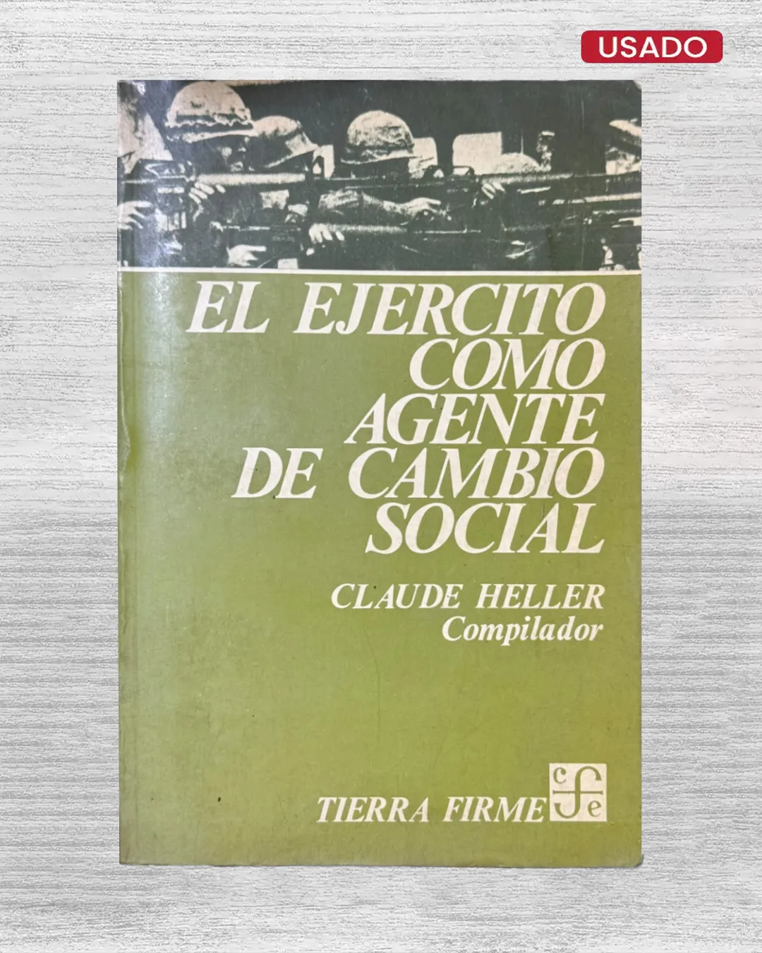 EL EJÉRCITO COMO AGENTE DE CAMBIO SOCIAL