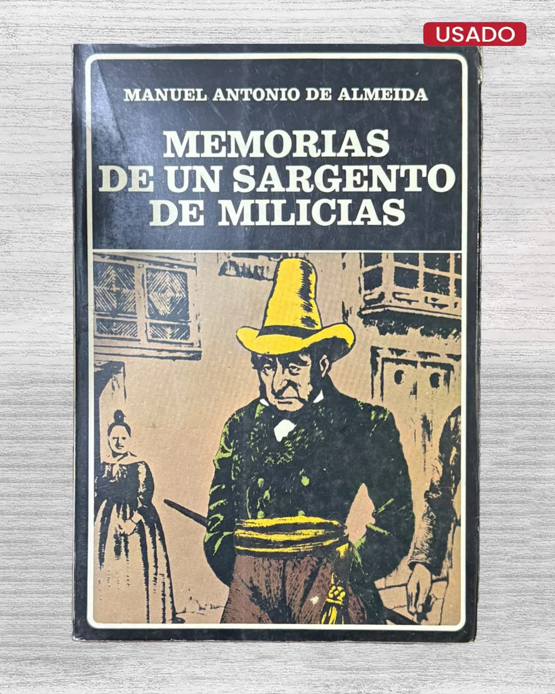 MEMORIAS DE UN SARGENTO DE MILICIAS