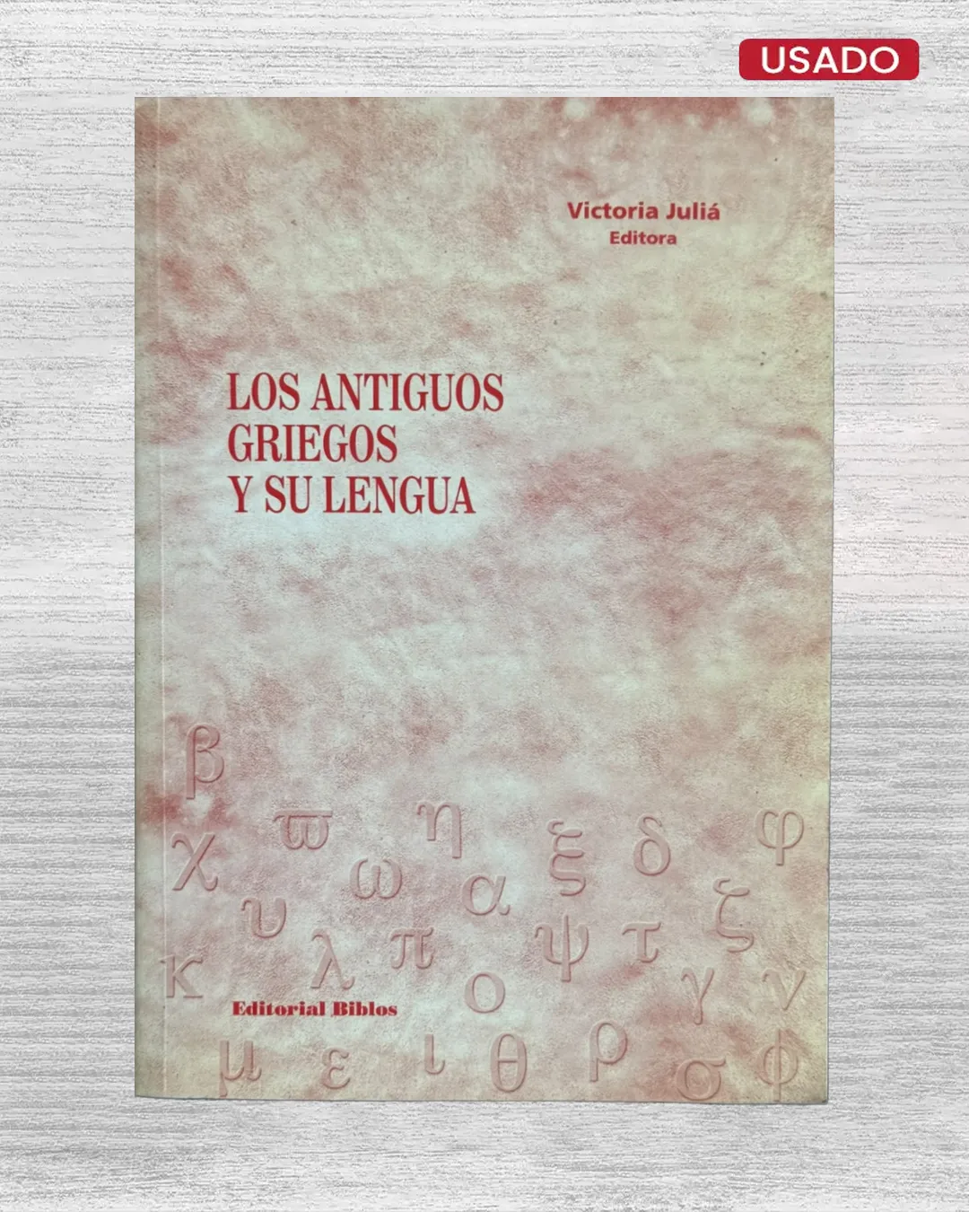 LOS ANTIGUOS GRIEGOS Y SU LENGUA