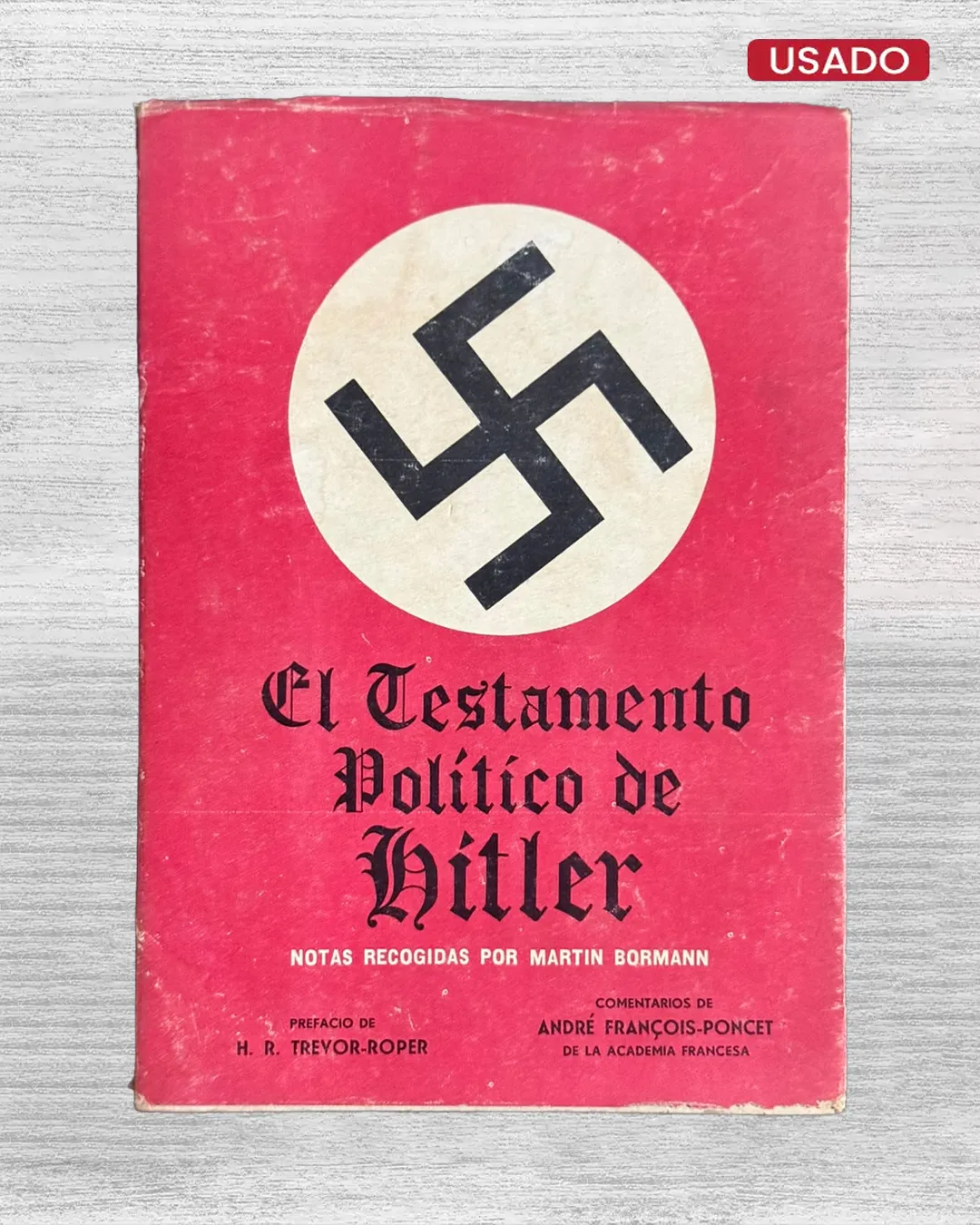 EL TESTAMENTO POLÍTICO DE HITLER