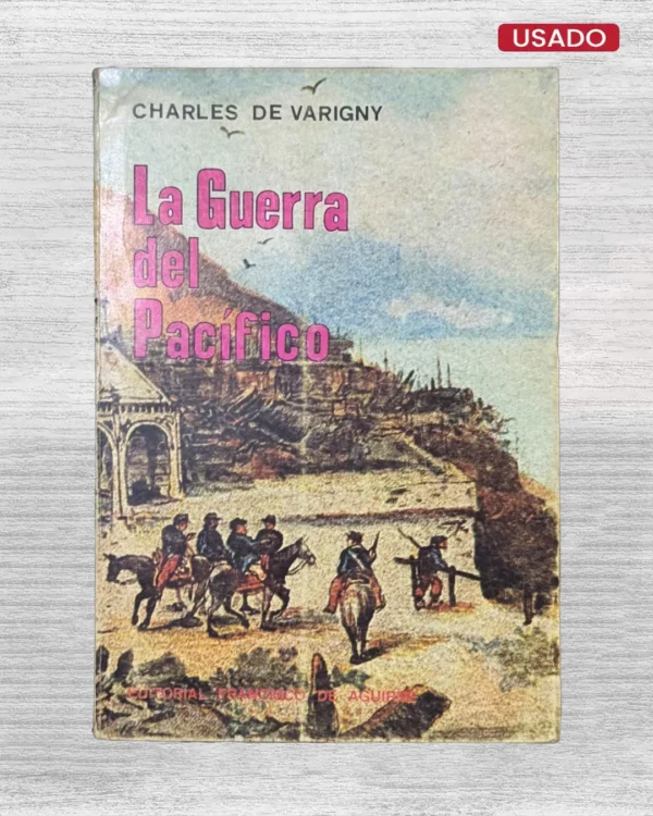 LA GUERRA DEL PACIFICO