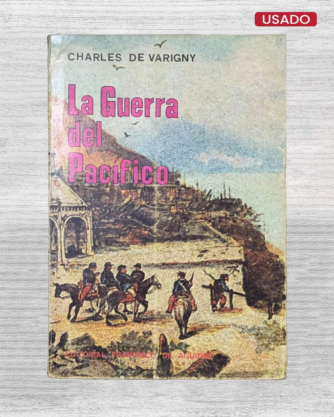 LA GUERRA DEL PACIFICO