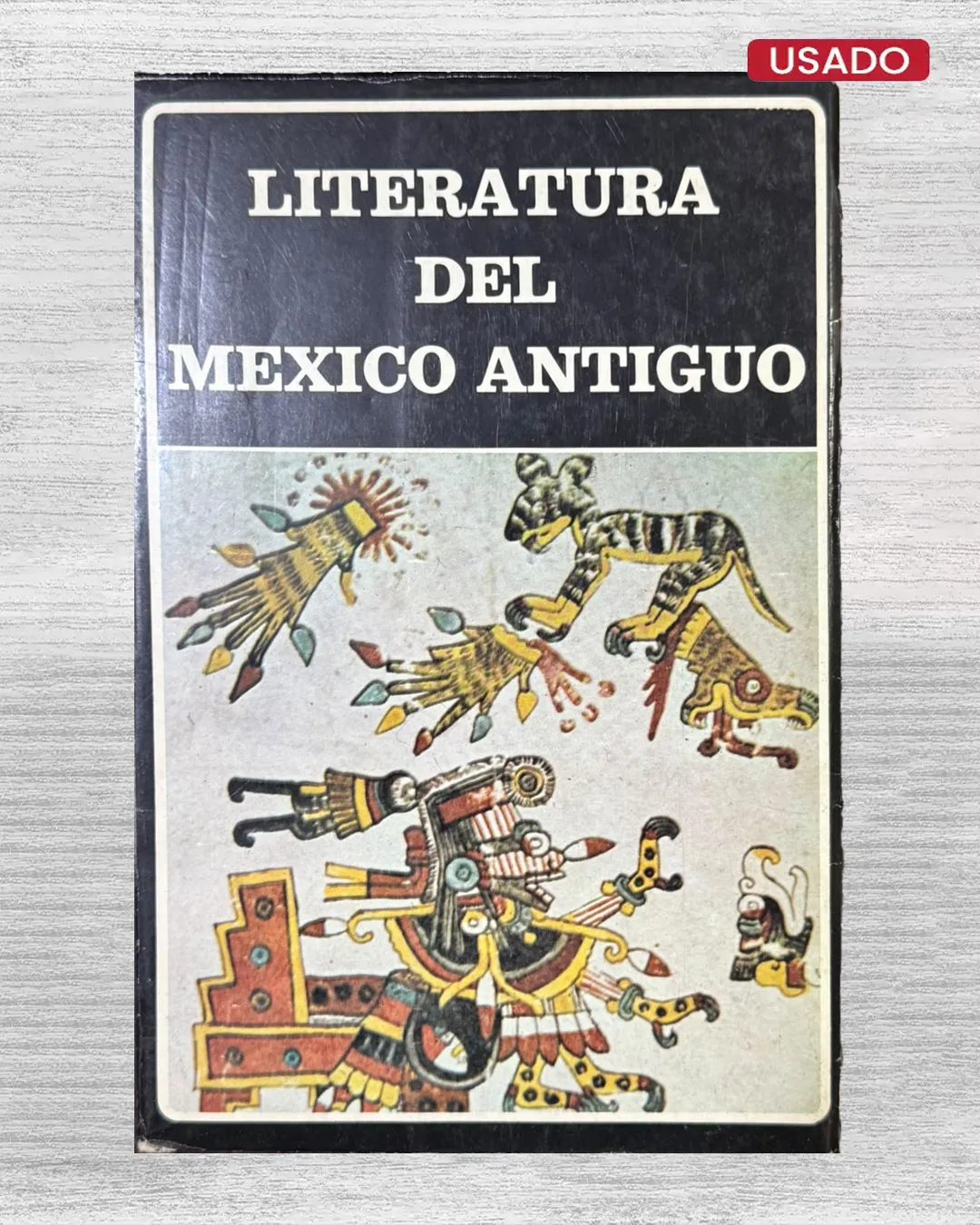 LITERATURA DEL MEXICO ANTIGUO