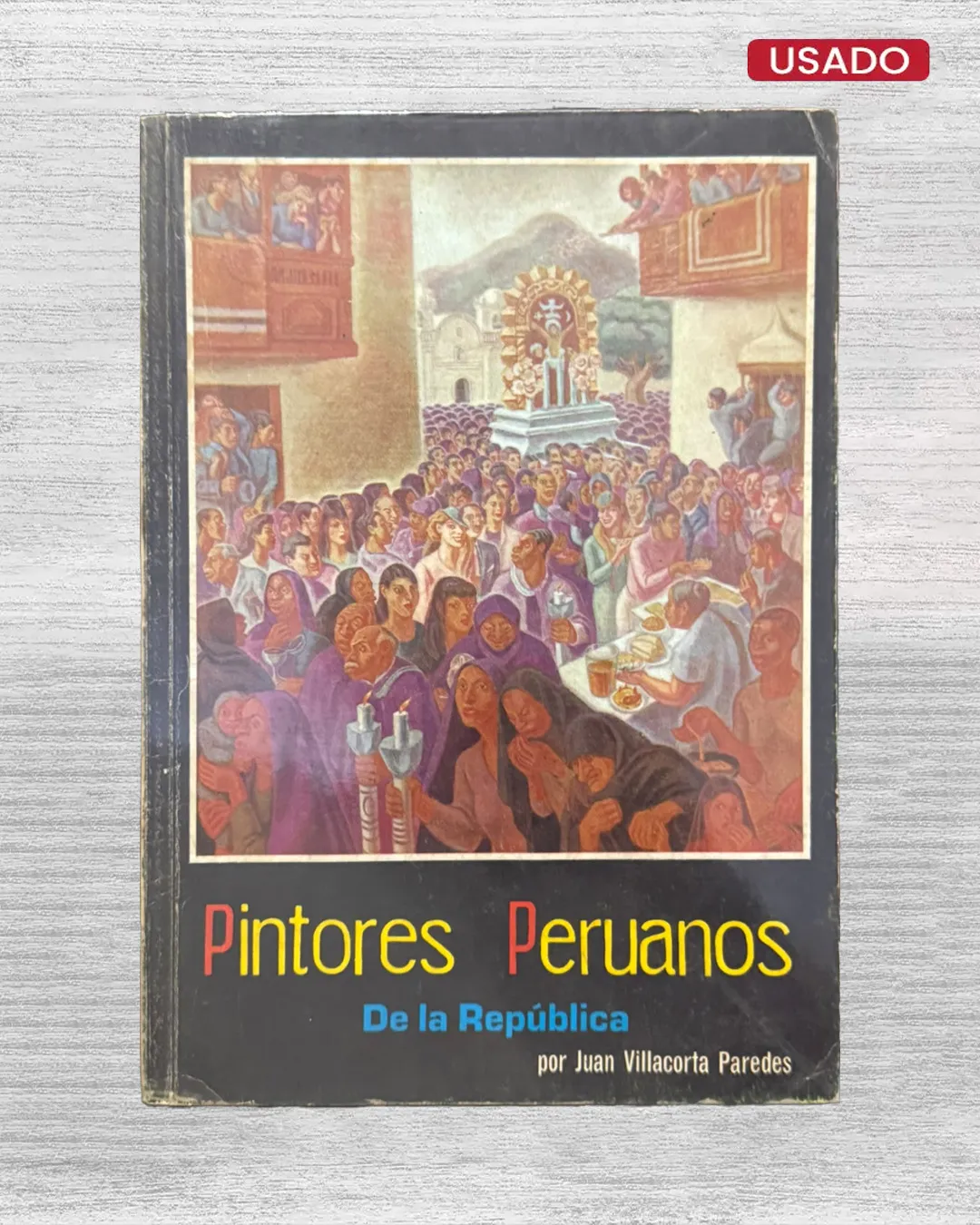 PINTORES PERUANOS DE LA REPÚBLICA