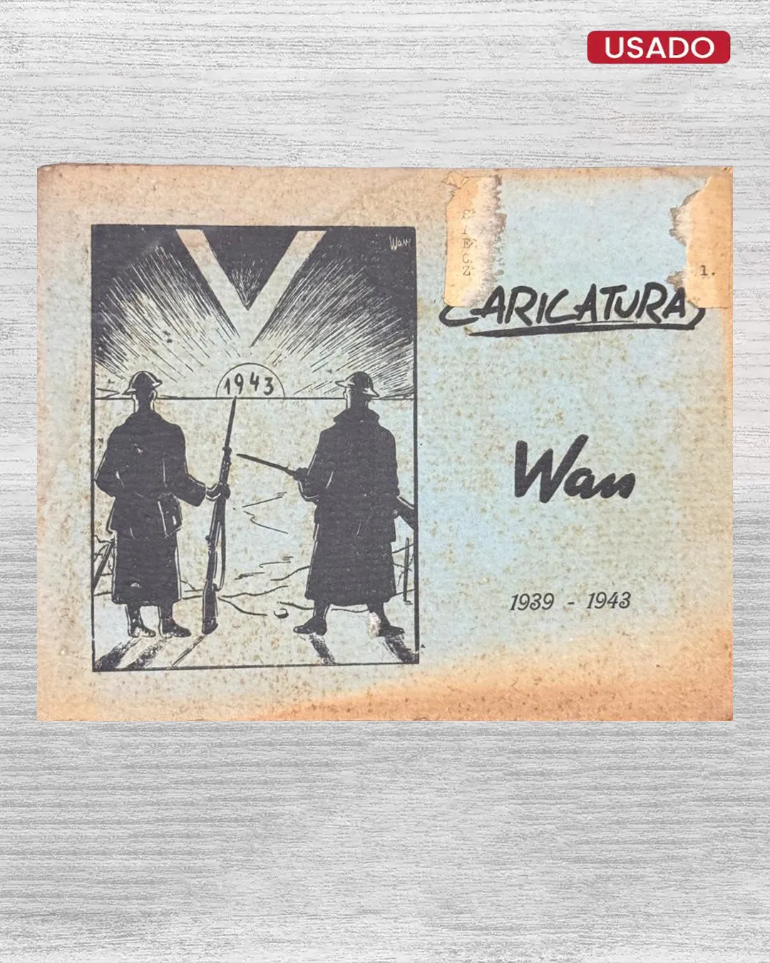 CARICATURAS DE WAN (1939-1943)