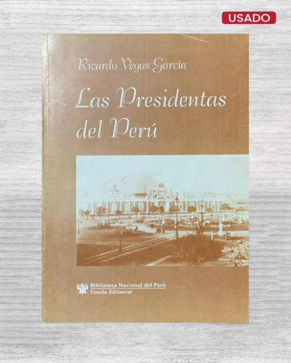 LAS PRESIDENTAS DEL PERÚ