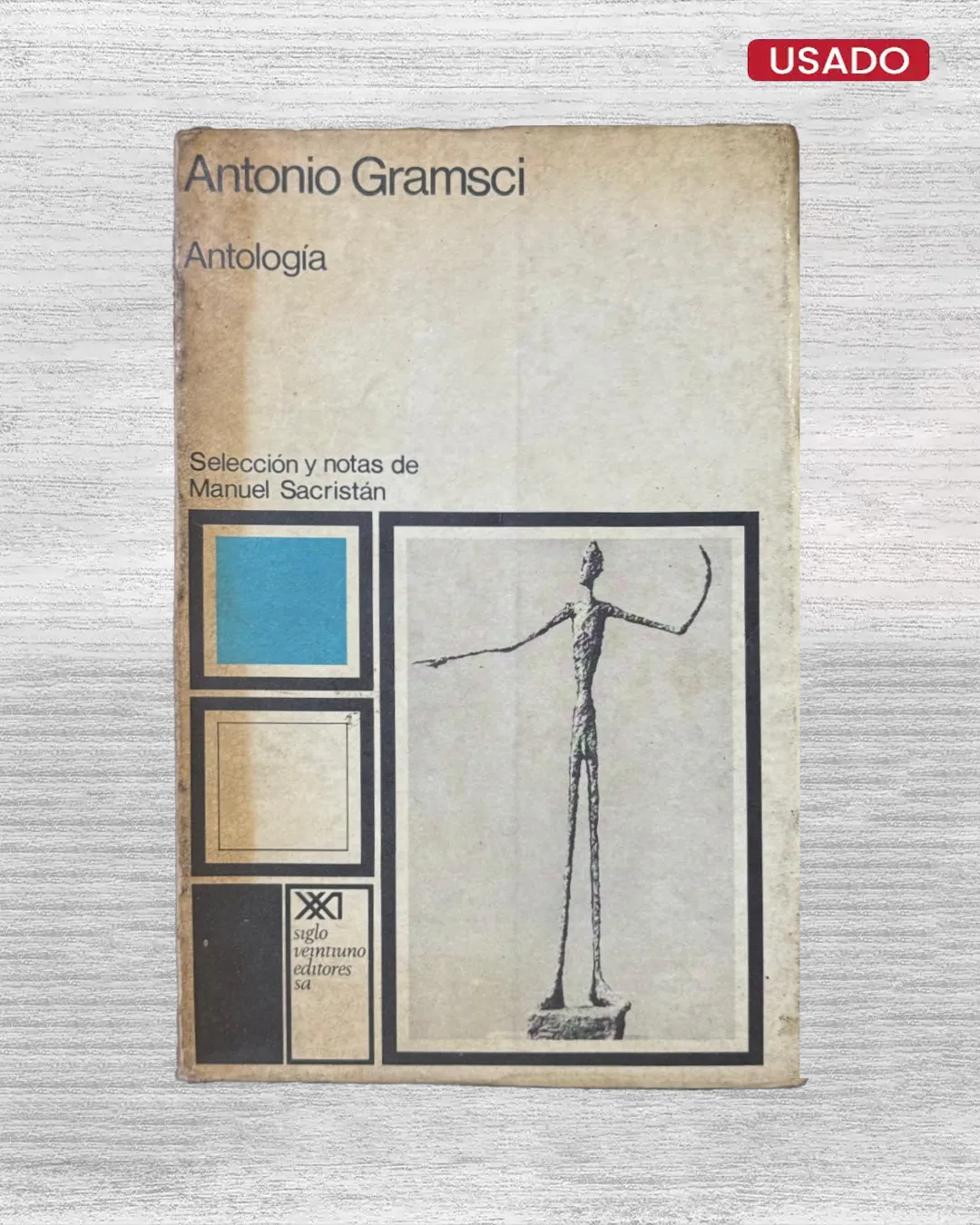 ANTONIO GRAMSCI: ANTOLOGÍA