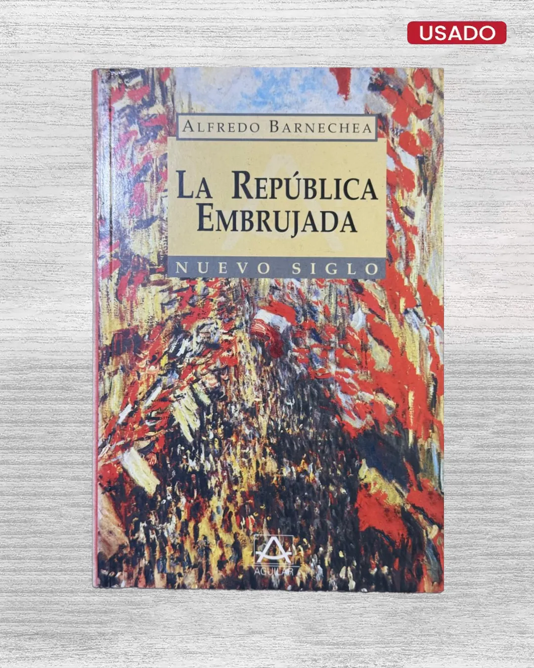 LA REPUBLICA EMBRUJADA