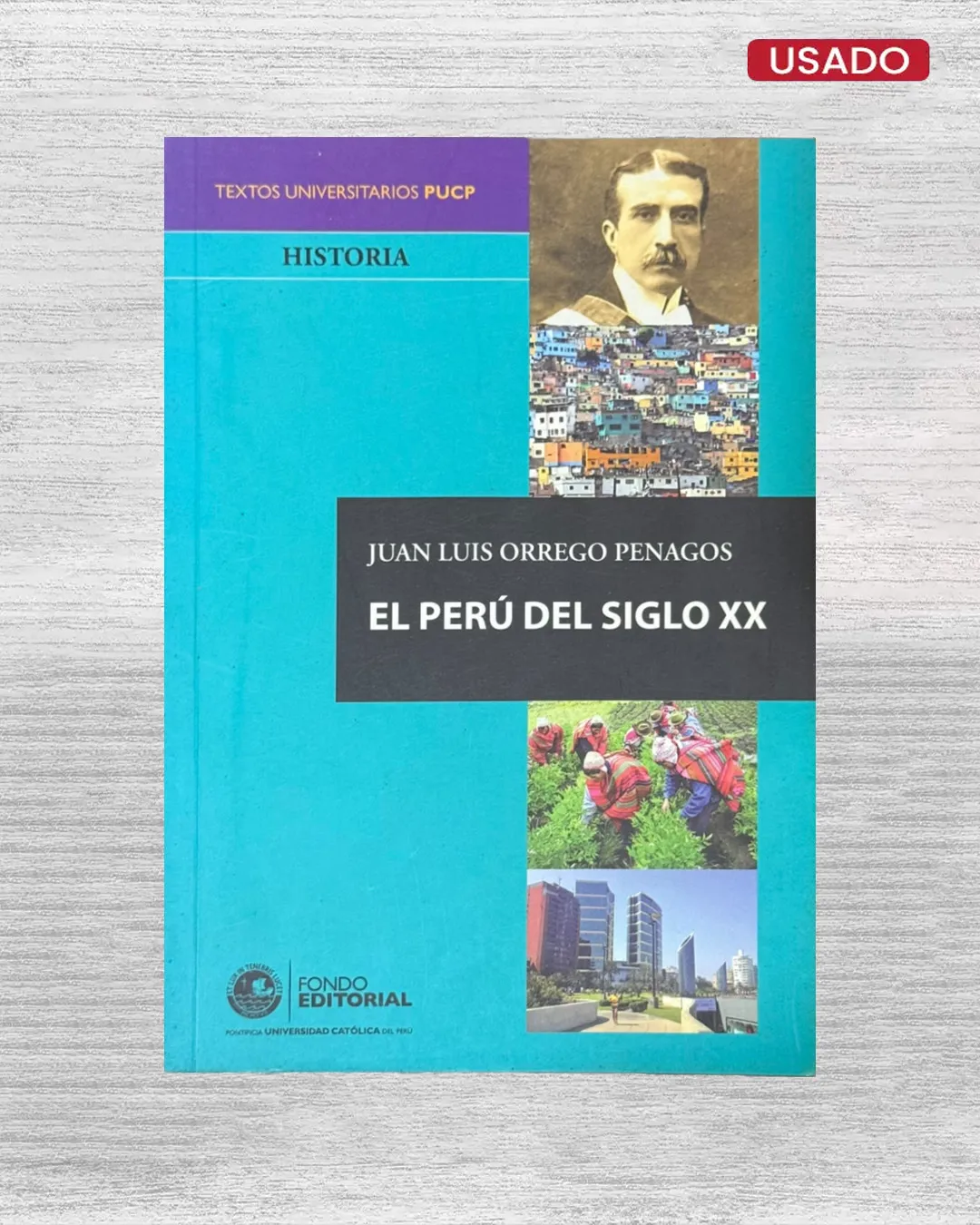 EL PERU DEL SIGLO XX