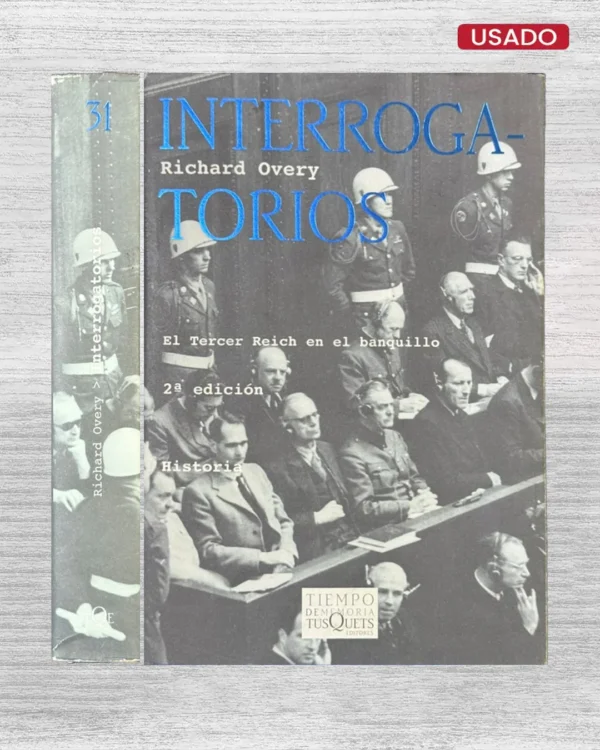 INTERROGATORIOS; EL TERCER REICH EN EL BANQUILLO