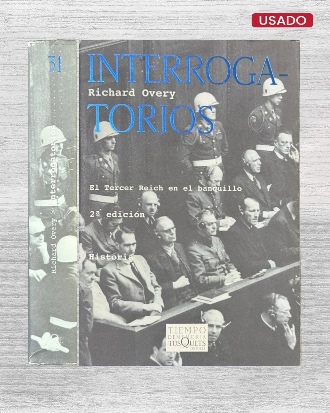 INTERROGATORIOS; EL TERCER REICH EN EL BANQUILLO