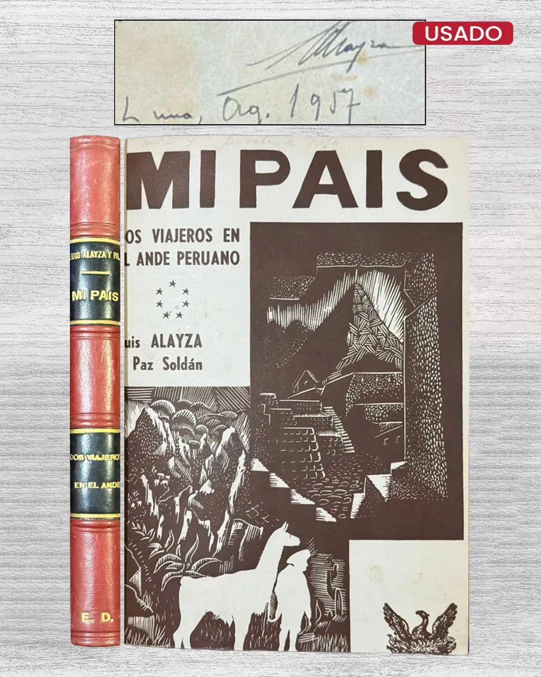 MI PAÍS: DOS VIAJES EN EL ANDE PERUANO (CON FIRMA DEL AUTOR)