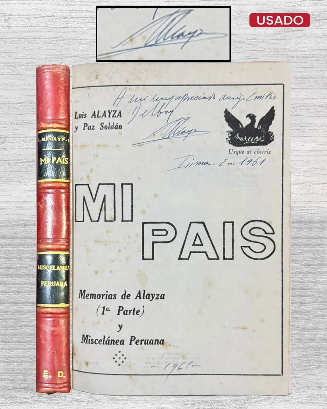 MI PAÍS: MEMORIAS DE ALAYZA (1º PARTE) Y MISCELÁNEA PERUANA