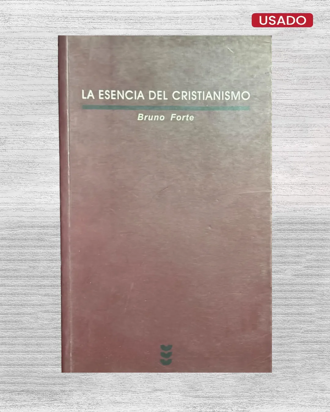LA ESENCIA DEL CRISTIANISMO