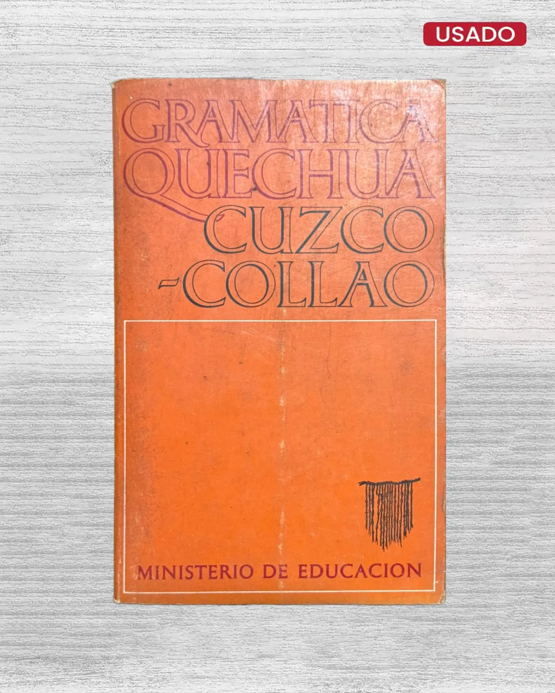 GRAMATICA QUECHUA: CUZCO-COLLAO