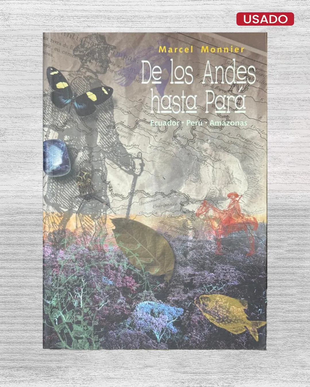 DE LOS ANDES HASTA PARÁ / ECUADOR – PERU – AMAZONAS