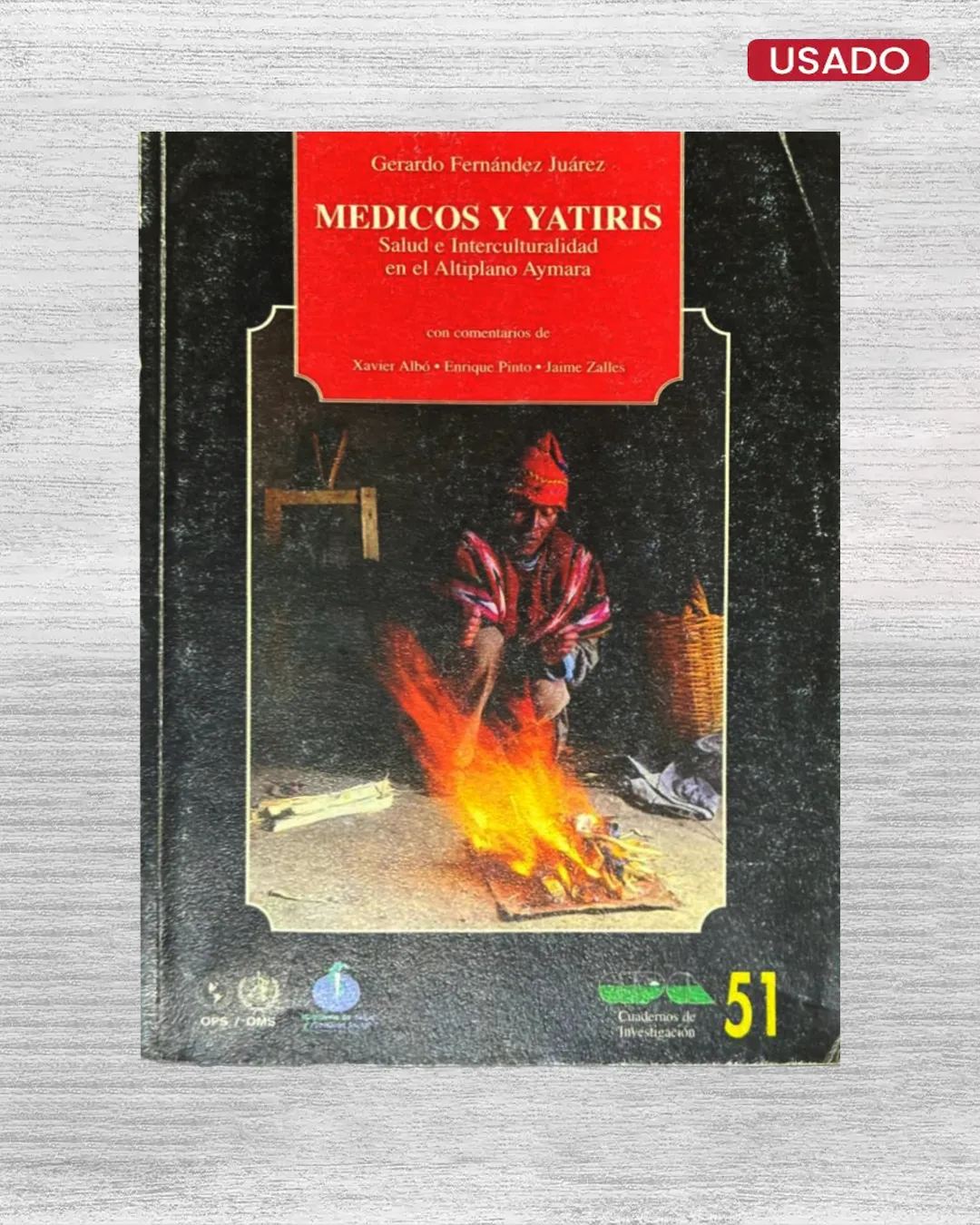 MEDICOS Y YATIRIS; SALUD E INTERCULTURALIDAD EN EL ALTIPLANO AYMARA