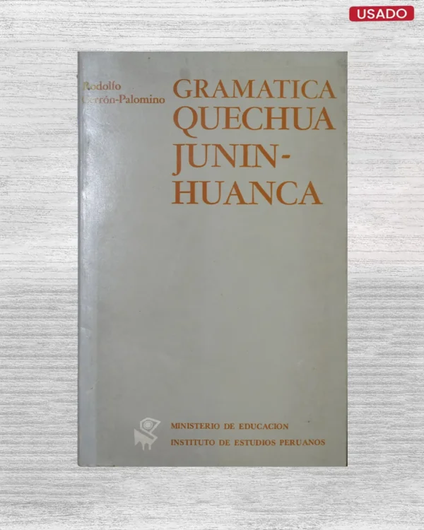 GRAMATICA QUECHUA: JUNIN–HUANCA