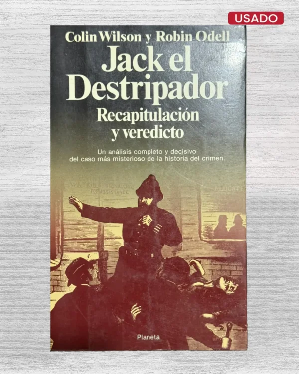 JACK EL DESTRIPADOR; RECAPITULACIÓN Y VEREDICTO