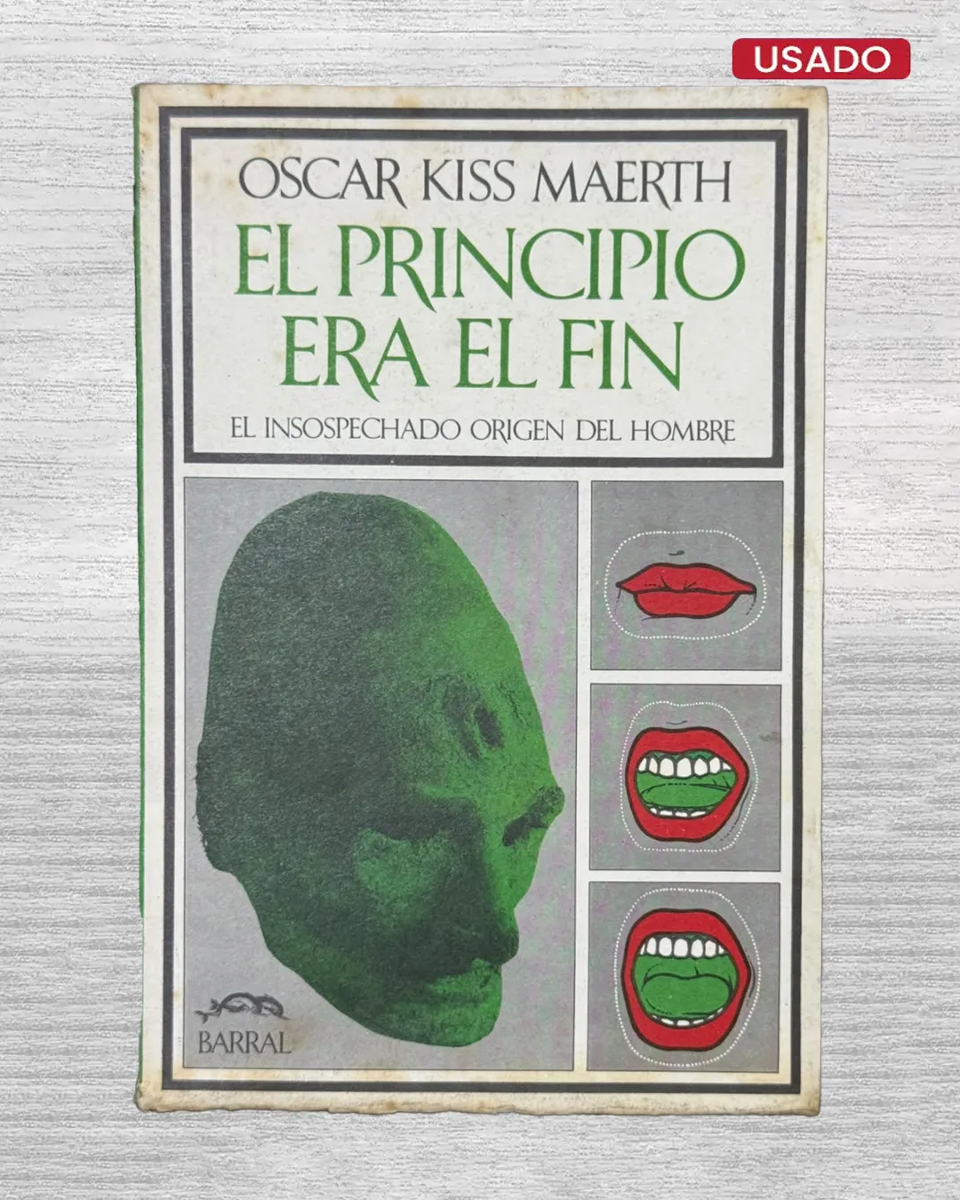 EL PRINCIPIO ERA EL FIN; EL INSOSPECHADO ORIGEN DEL HOMBRE