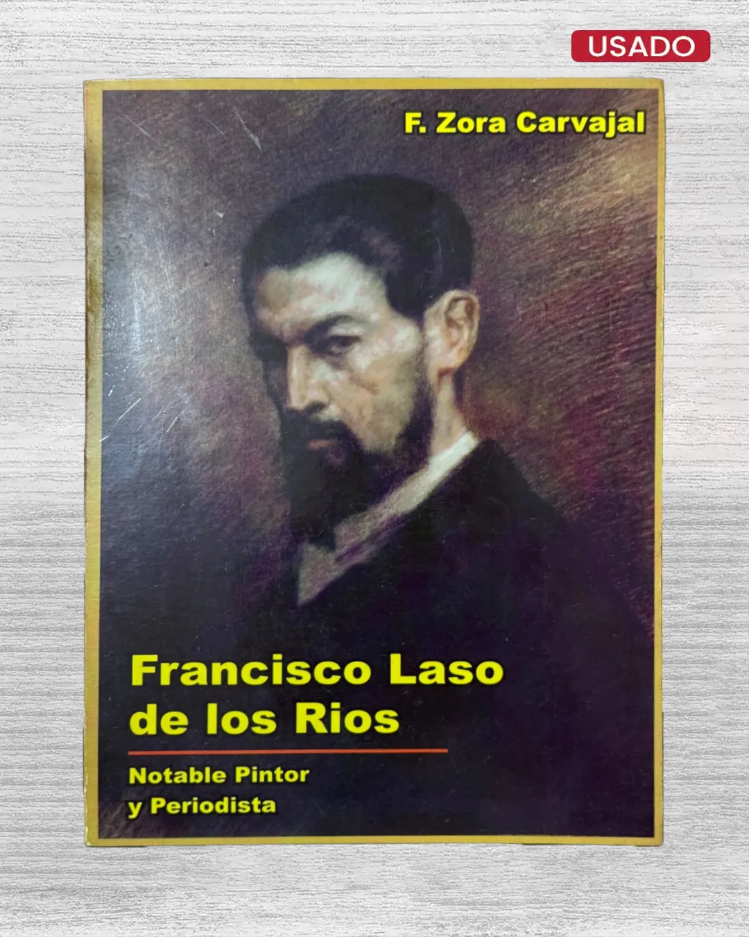 FRANCISCO LASO DE LOS RIOS (NOTABLE PINTOR Y PERIODISTA)