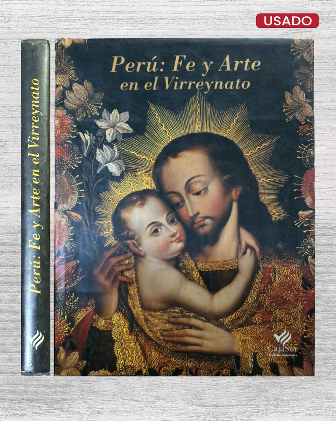 PERÚ: FE Y ARTE EN EL VIRREYNATO