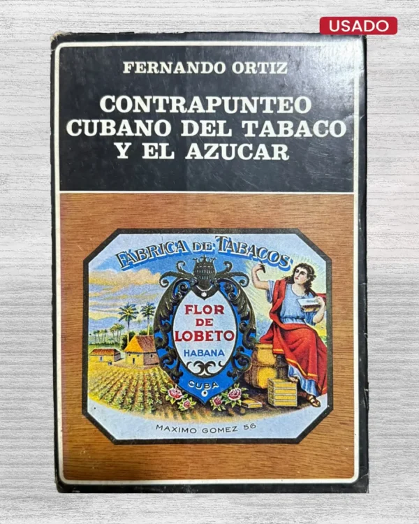 CONTRAPUNTEO CUBANO DEL TABACO Y EL AZUCAR