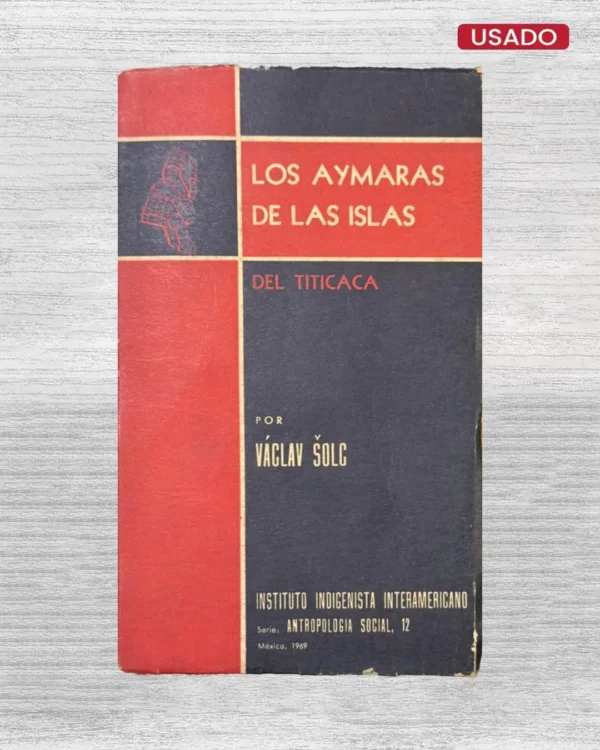 LOS AYMARAS DE LAS ISLAS DEL TITICACA