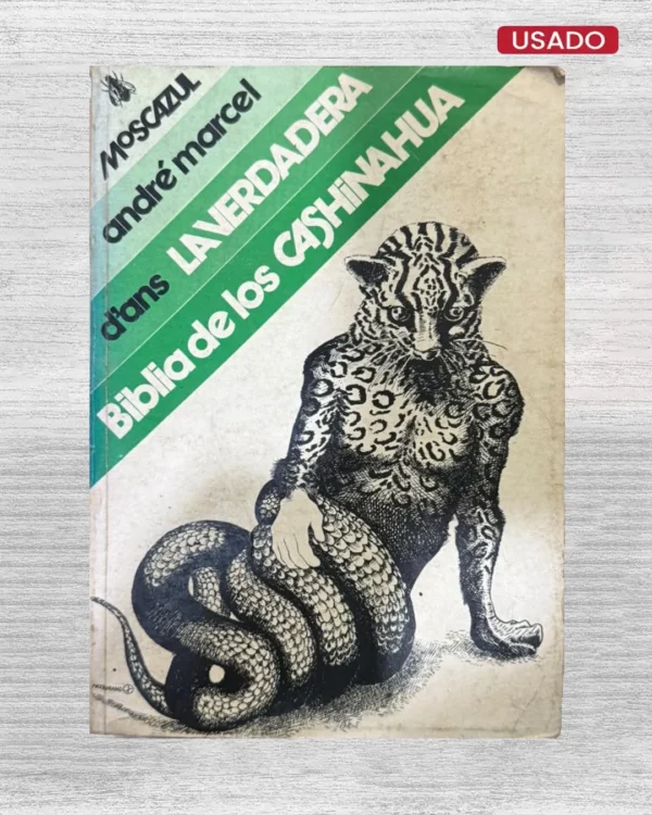 LAS VERDADERA BIBLIA DE LOS CASHINAHUA