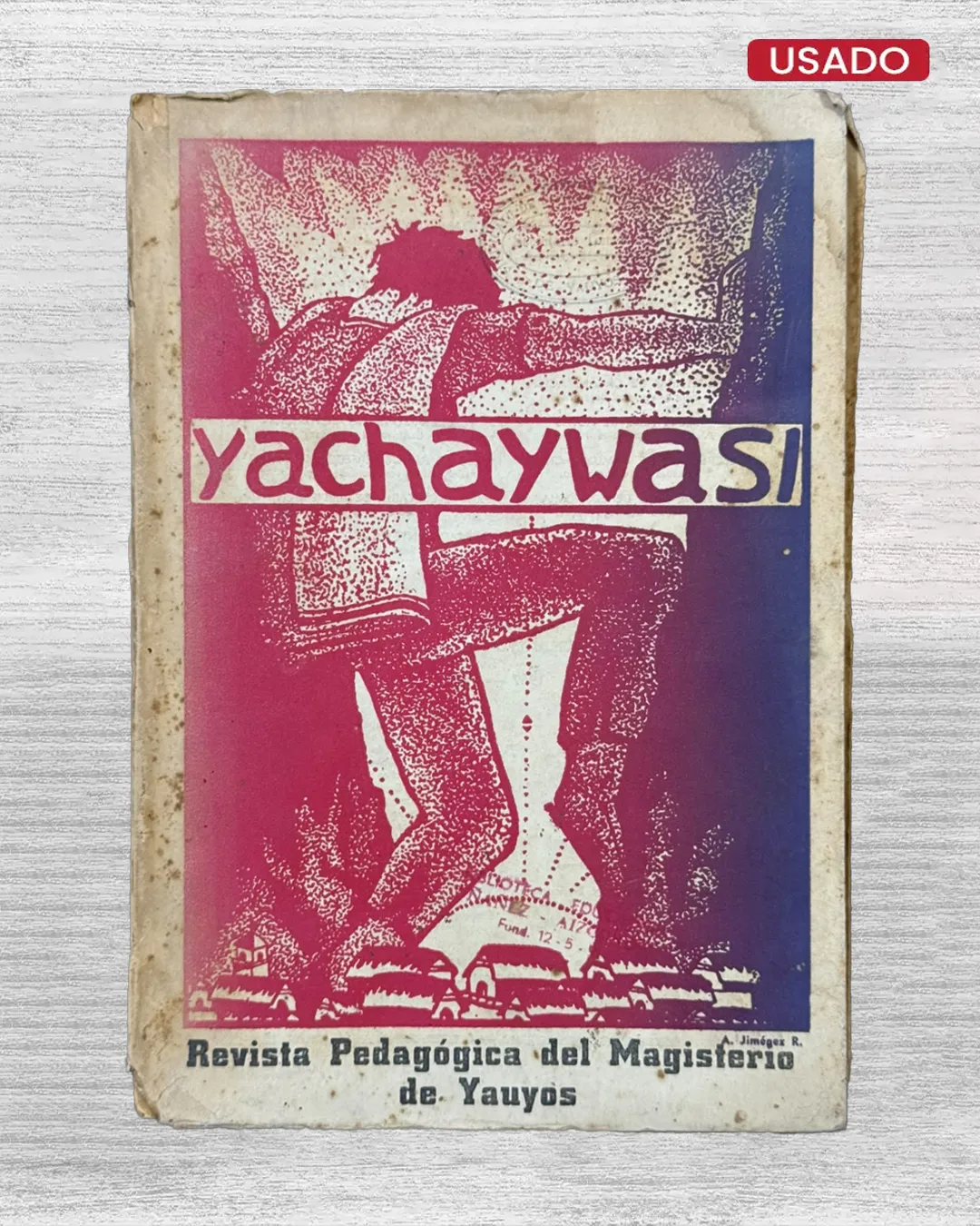 YACHAYWASI; REVISTA PEDAGOGICA DEL MAGISTERIO DE YAUYOS (N°40 - AÑO XI 1957) - Imagen 2
