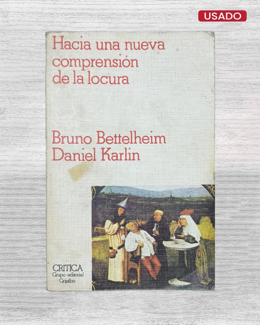 HACIA UNA NUEVA COMPRENSION DE LA LOCURA