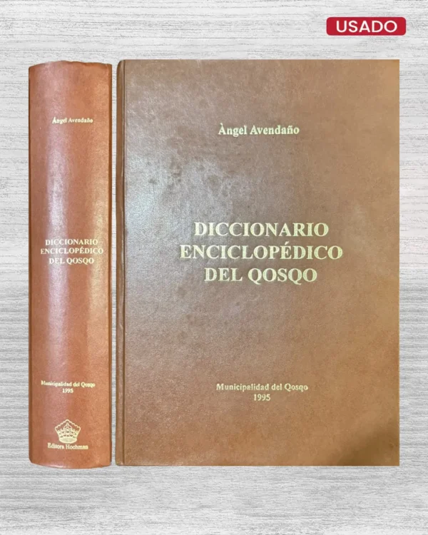 DICCIONARIO ENCICLOPÉDICO DEL QOSQO