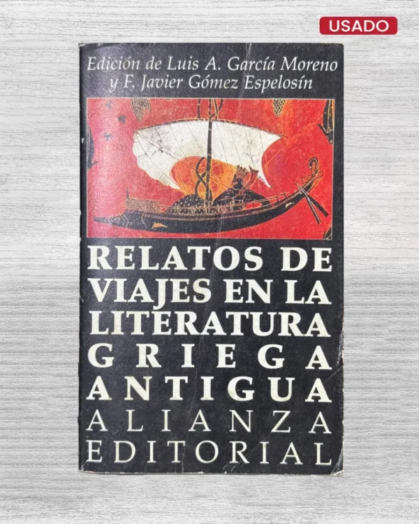 RELATOS DE VIAJES EN LA LITERATURA GRIEGA