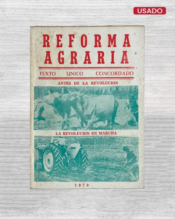 REFORMA AGRARIA, TEXTO ÚNICO CONCORDADO (ANTES DE LA REVOLUCIÓN)