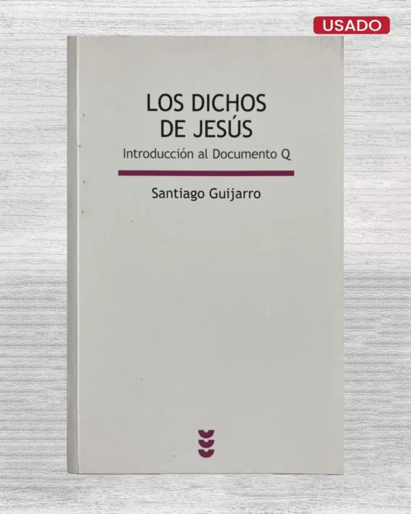 LOS DICHOS DE JESÚS