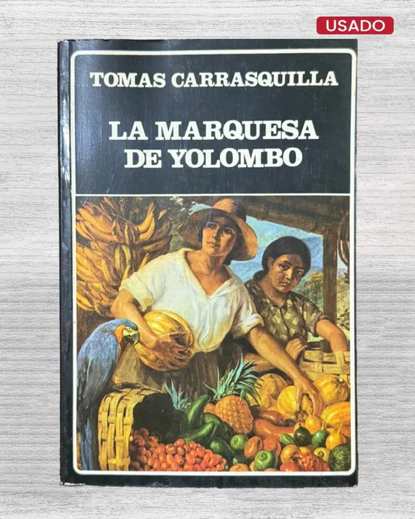 LA MARQUESA DE YOLOMBO