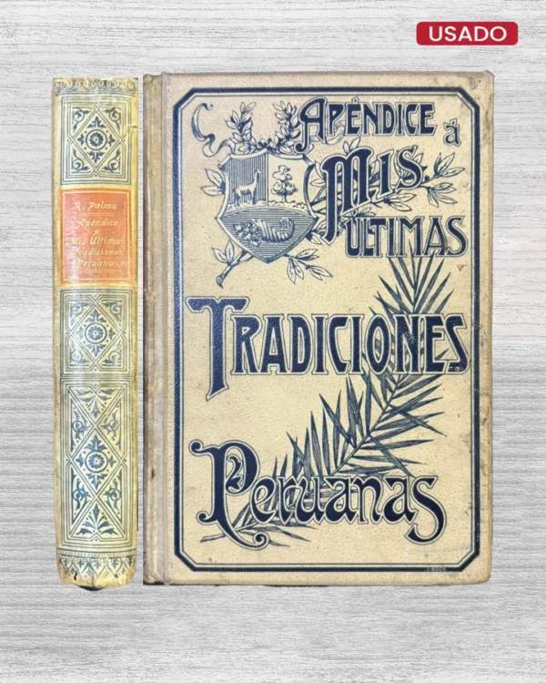 APÉNDICE A MIS ÚLTIMAS TRADICIONES PERUANAS