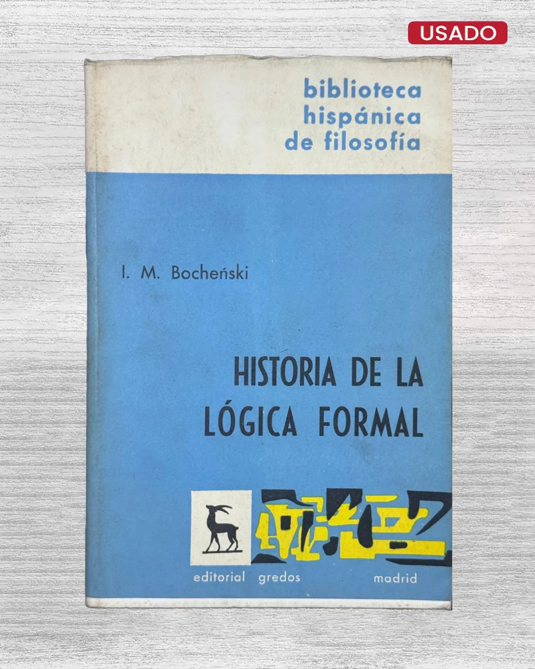 HISTORIA DE LA LÓGICA FORMAL
