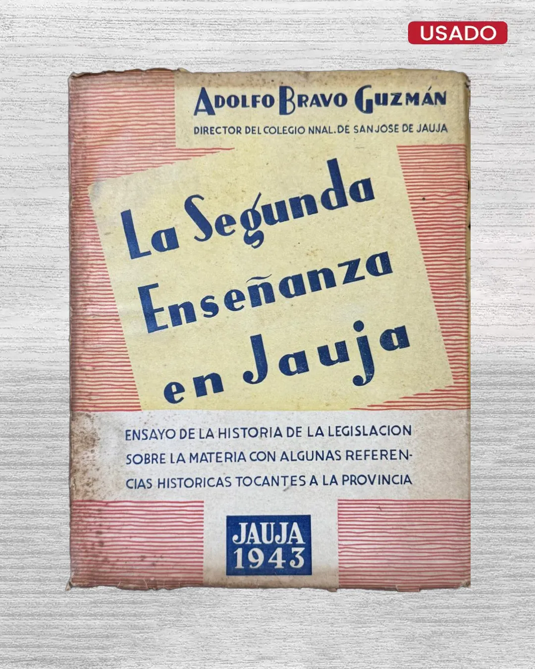 LA SEGUNDA ENSEÑANZA DE JAUJA