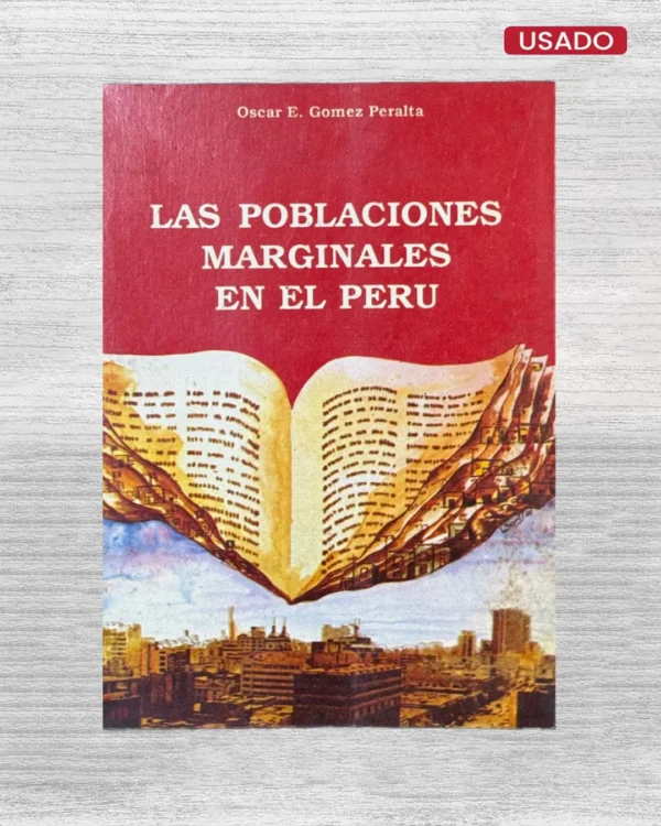 LOS POBLACIONES MARGINALES EN EL PERU