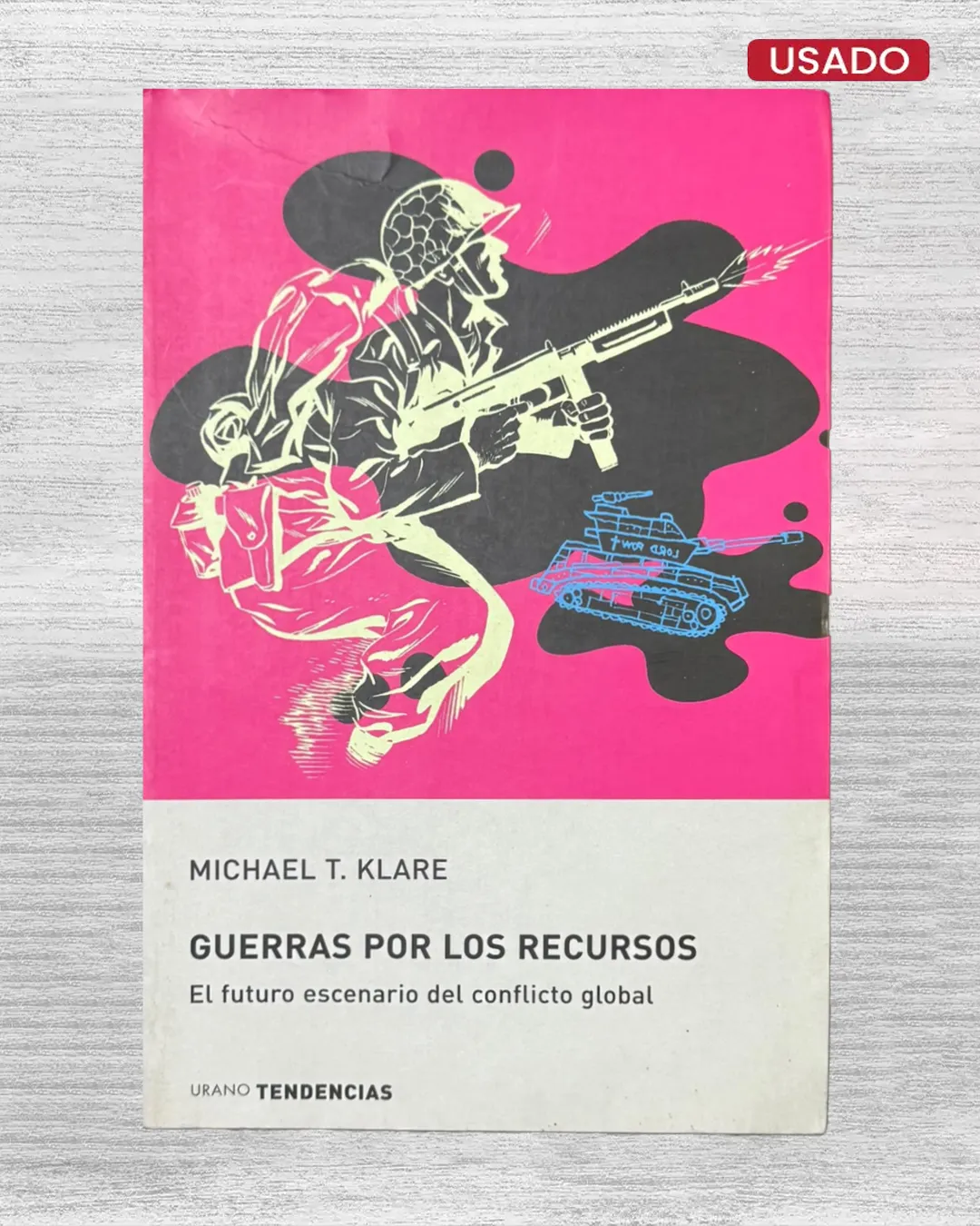 GUERRA POR LOS RECURSOS; EL FUTURO ESCENARIO DEL CONFLICTO GLOBAL