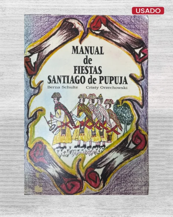 MANUAL DE FIESTAS SANTIAGO DE PUPUKA