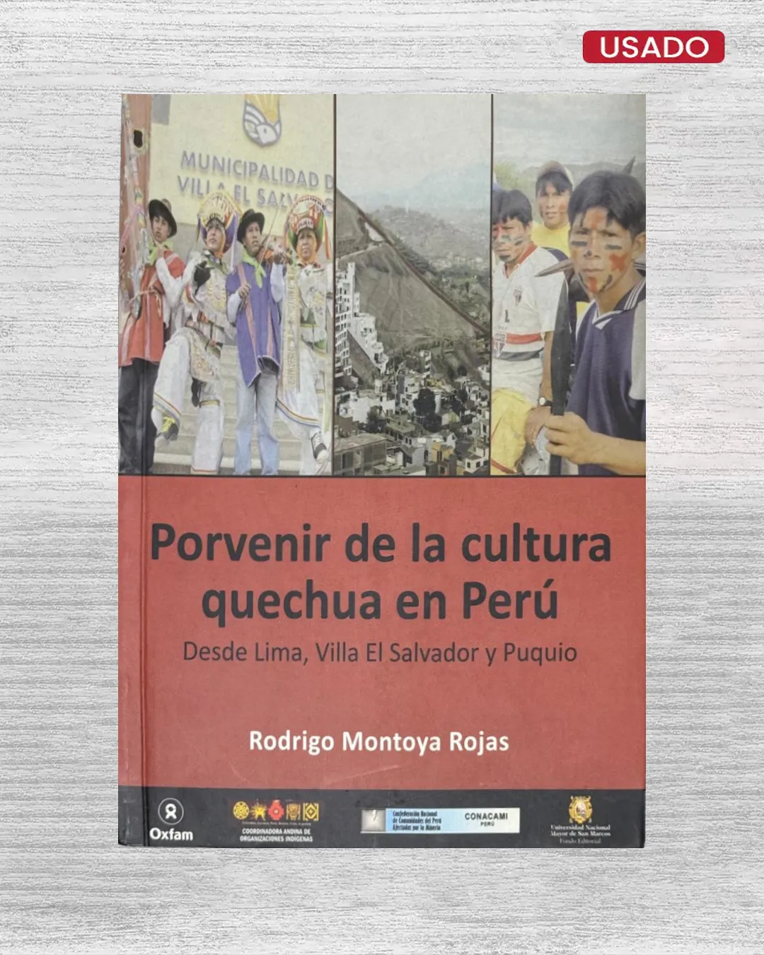 PORVENIR DE LA CULTURA QUECHUA EN PERU; DESDE LIMA, VILLA EL SALVADOR Y PUQUIO