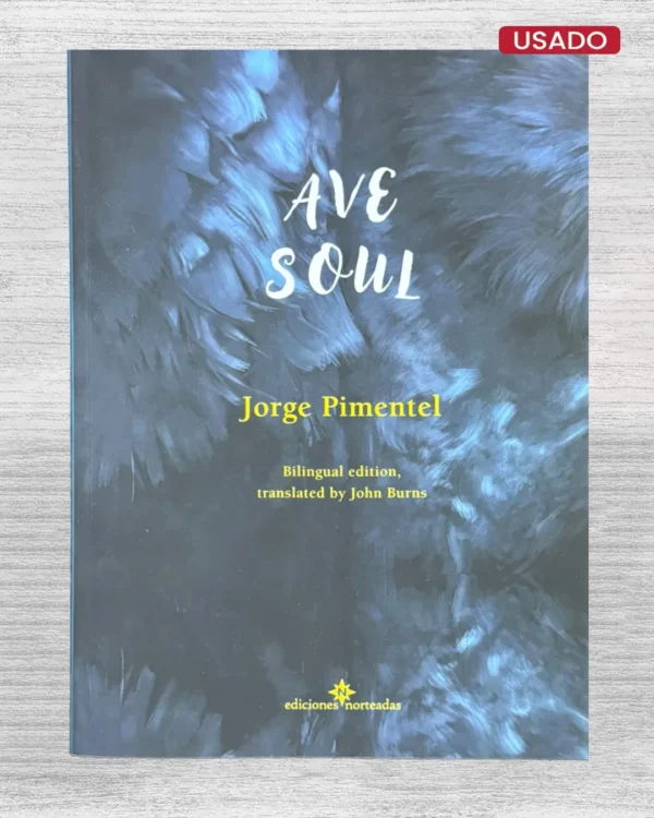 AVE SOUL (EDICION BILINGUE)