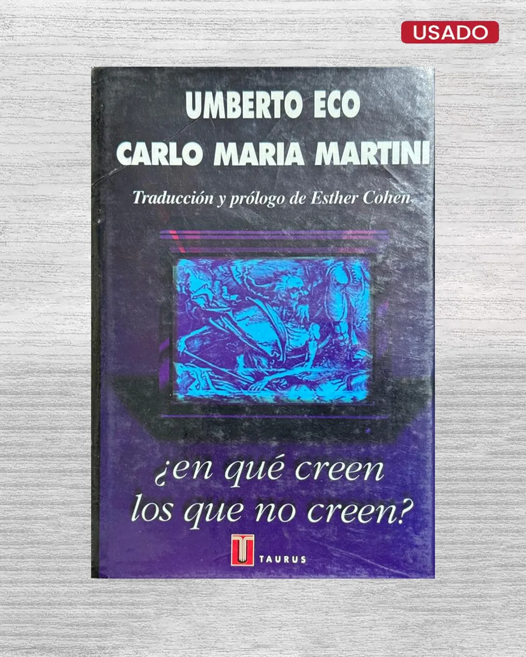 ¿EN QUÉ CREEN LOS QUE NO CREEN?