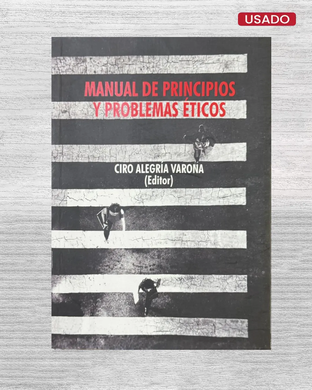 MANUAL DE PRINCIPIOS Y PROBLEMAS ÉTICOS