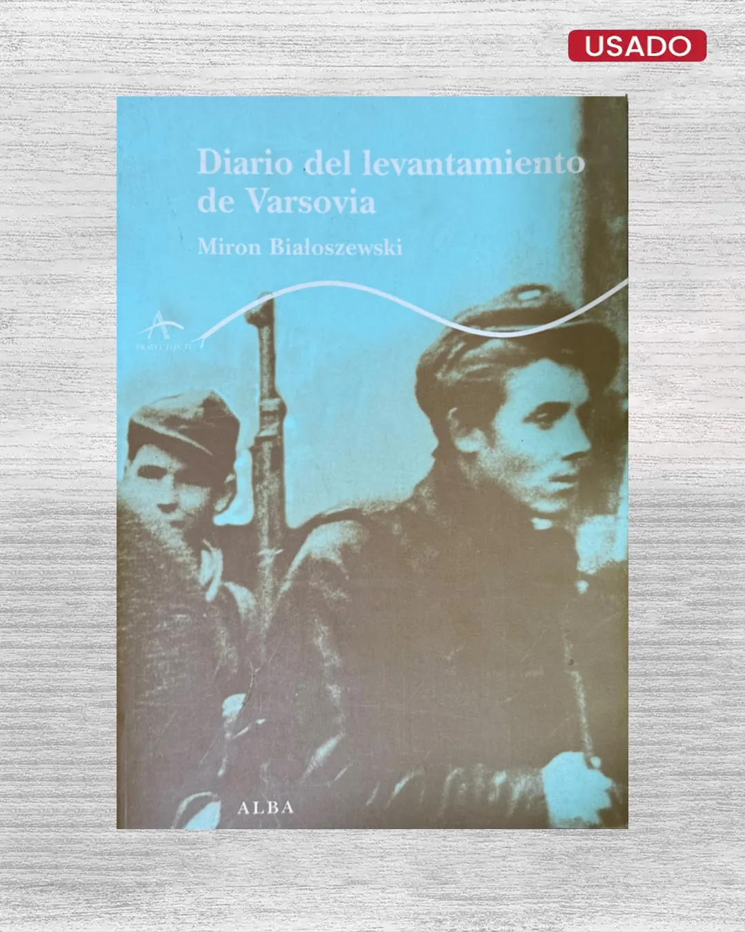 DIARIO DEL LEVANTAMIENTO DE VARSOVIA