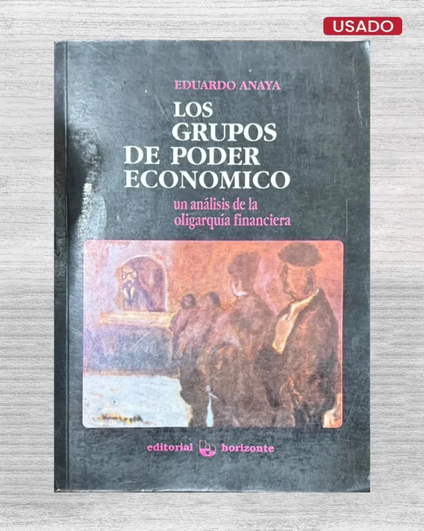 LOS GRUPOS DE PODER ECONÓMICO