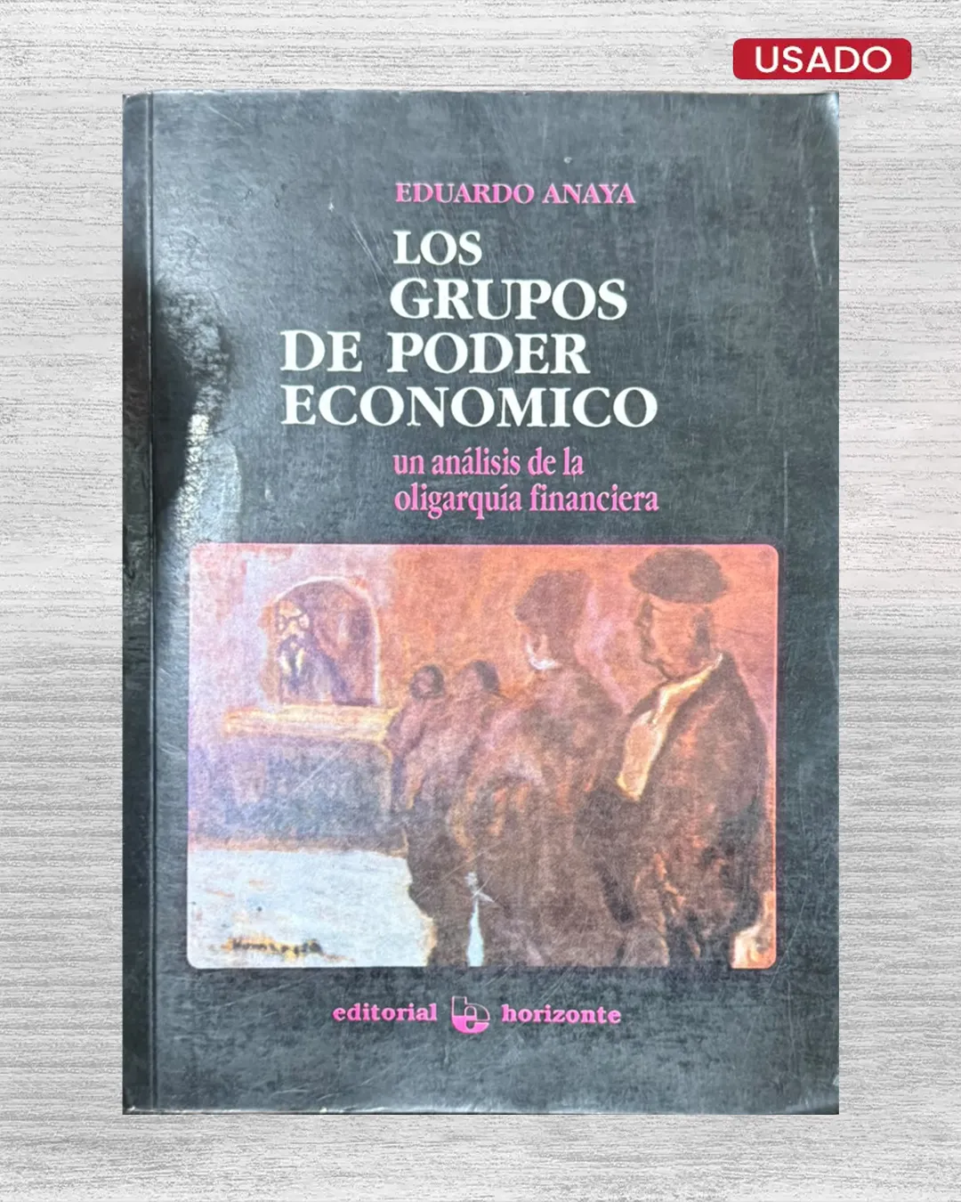 LOS GRUPOS DE PODER ECONÓMICO